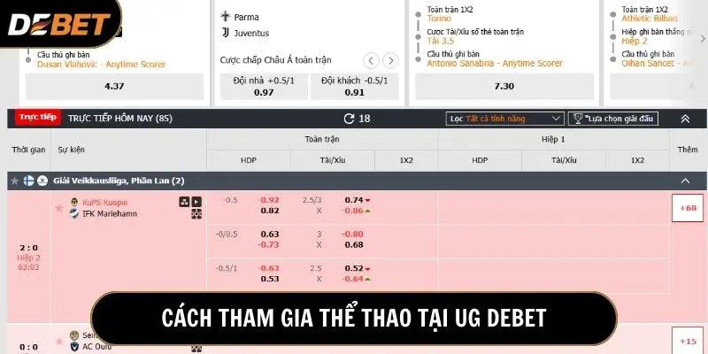 Vào sảnh cược UG và lựa chọn các trận đấu muốn tham gia đặt cược 