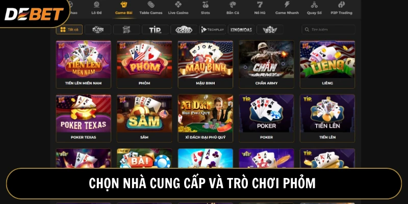 Bet thủ chọn nhà cung cấp yêu thích và mở trò chơi Phỏm
