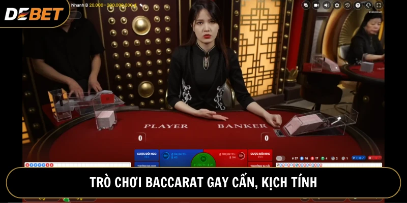 Casino Debet trò chơi Baccarat kịch tính được yêu thích