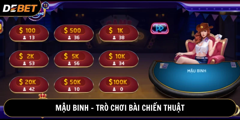 Mậu binh là game bài Debet đầy chiến thuật, kịch tính