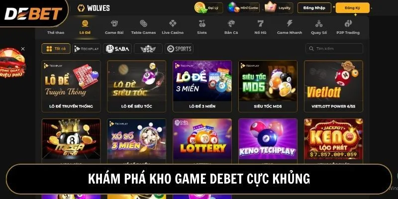 Tận hưởng kho game khủng tại Debet không nhàm chán