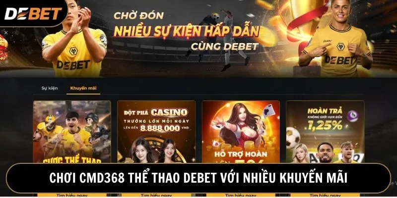 Nhận khuyến mãi thể thao cực hời tại Debet