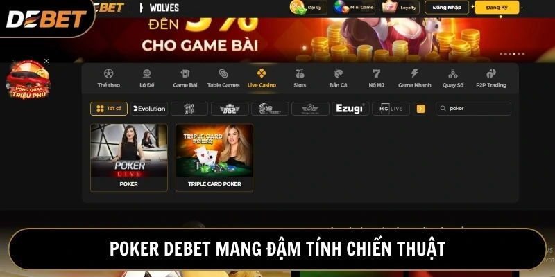 Bài Poker trực tuyến mang đậm yếu tố trí tuệ 